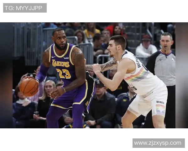 今天湖人对阵掘金精彩直播全程回顾及赛后分析